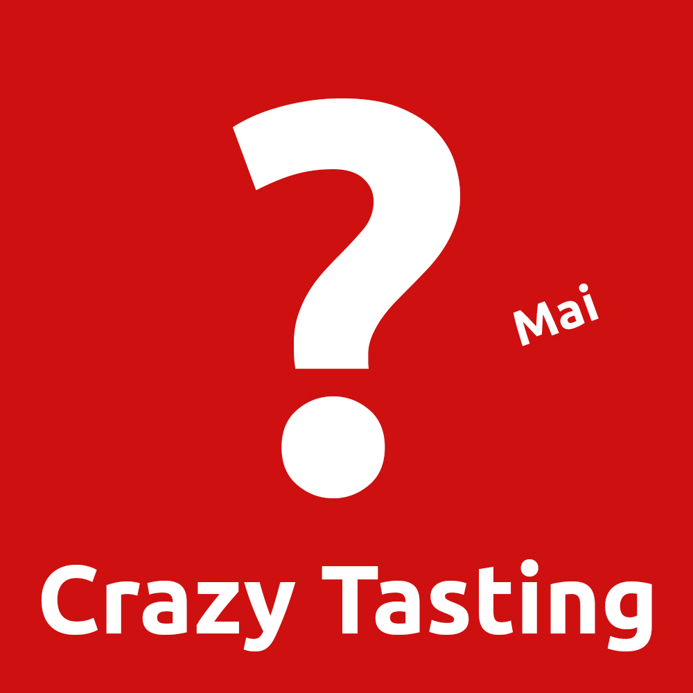 Crazy Tasting  2. Mai 2023 18:30 Uhr